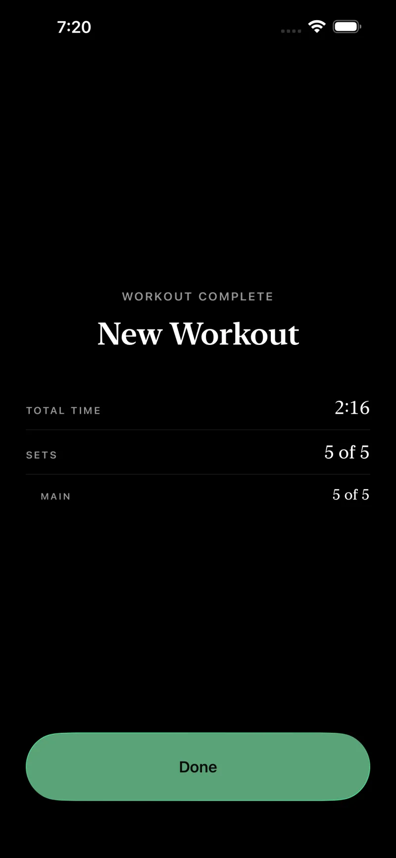 The summary screen: WORKOUT COMPLETE above the title New Workout, then three ruled rows reading total time 8:56, sets 5 of 5, and Main 5 of 5, above a green Done button.